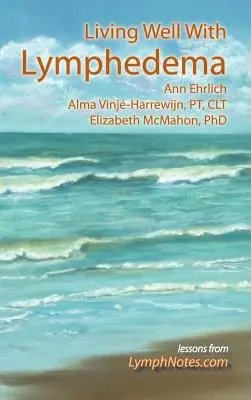 Dobrý život s lymfedémom - Living Well with Lymphedema