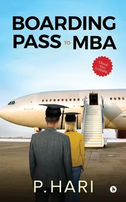 Povolenie na štúdium MBA: Kompilácia obchodných rozhodnutí - Boarding Pass to MBA: Compilation of Business Decisions
