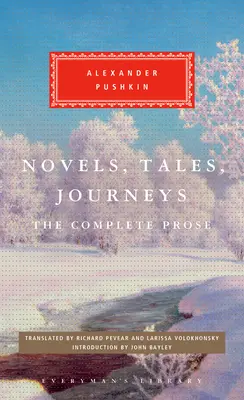 Romány, poviedky, cestopisy: Kompletná próza - Novels, Tales, Journeys: The Complete Prose