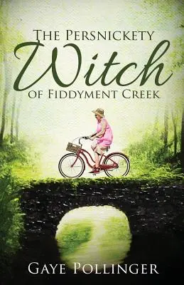 Prefíkaná čarodejnica z Fiddyment Creeku - The Persnickety Witch of Fiddyment Creek
