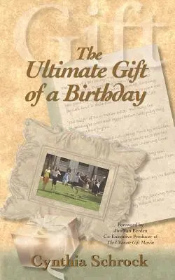 Najvyšší dar narodenín - The Ultimate Gift of a Birthday