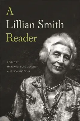 Čítanka Lillian Smithovej - A Lillian Smith Reader