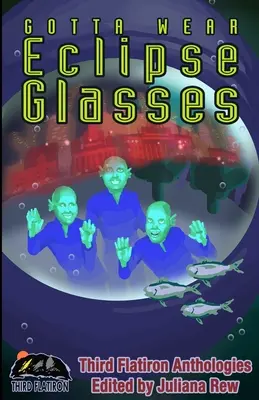 Musím nosiť okuliare proti zatmeniu - Gotta Wear Eclipse Glasses
