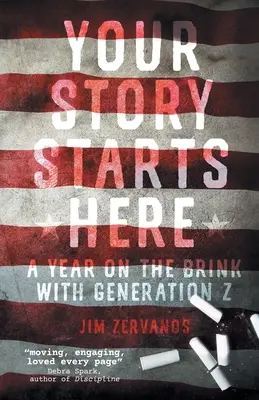 Váš príbeh sa začína tu: Rok na hrane s generáciou Z - Your Story Starts Here: A Year on the Brink with Generation Z