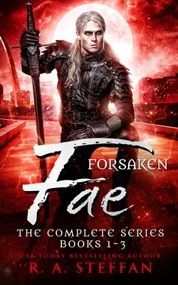 Forsaken Fae: Knihy: Kompletná séria, knihy 1-3 - Forsaken Fae: The Complete Series, Books 1-3