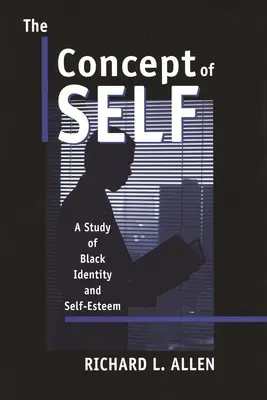 Koncept seba samého: Štúdia o černošskej identite a sebaúcte - The Concept of Self: A Study of Black Identity and Self-Esteem