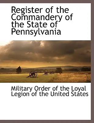 Register komendy štátu Pensylvánia - Register of the Commandery of the State of Pennsylvania