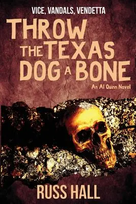 Hoď texaskému psovi kosť - Throw the Texas Dog a Bone