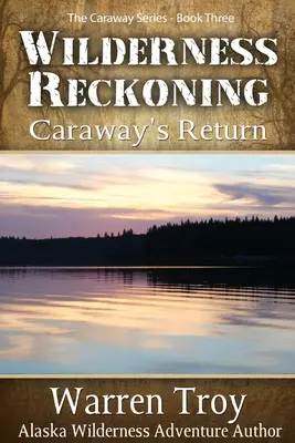 Zúčtovanie v divočine - Wilderness Reckoning