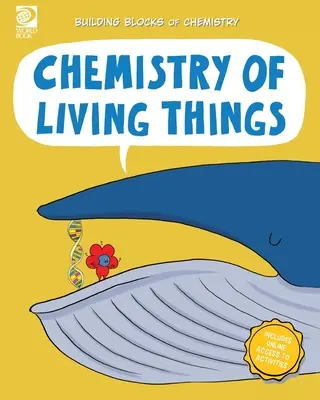 Chémia živých organizmov - Chemistry of Living Things