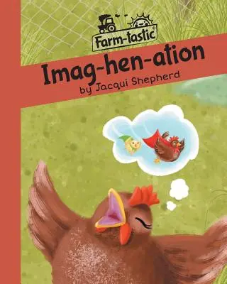 Imag-hen-ation: Hračky: Zábava so slovami, cenné ponaučenia - Imag-hen-ation: Fun with words, valuable lessons