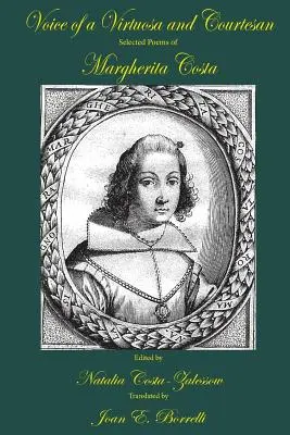 Hlas virtuózy a kurtizány: Vybrané básne Margherity Costa - Voice of a Virtuosa and Courtesan: Selected Poems of Margherita Costa