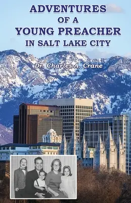 Dobrodružstvá mladého kazateľa v Salt Lake City - Adventures of a Young Preacher in Salt Lake City