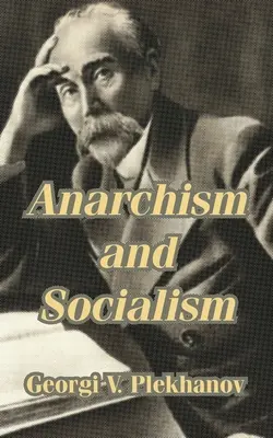 Anarchizmus a socializmus - Anarchism and Socialism