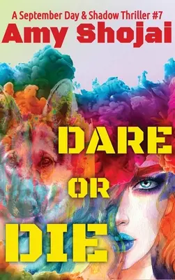 Dare Or Die: A Dog Lover's Crime Thriller Suspense