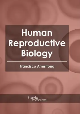 Biológia ľudskej reprodukcie - Human Reproductive Biology