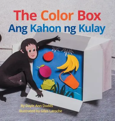 The Color Box / Ang Kahon ng Kulay: Babl Detské knihy v tagalogu a angličtine - The Color Box / Ang Kahon ng Kulay: Babl Children's Books in Tagalog and English