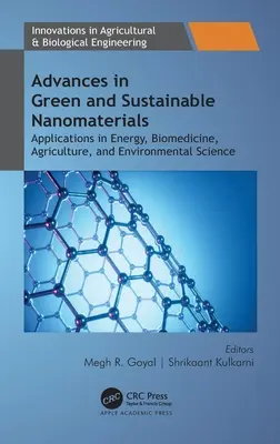 Pokroky v oblasti ekologických a udržateľných nanomateriálov: Aplikácie v energetike, biomedicíne, poľnohospodárstve a environmentálnych vedách - Advances in Green and Sustainable Nanomaterials: Applications in Energy, Biomedicine, Agriculture, and Environmental Science