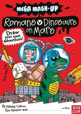 Mega Mash-Up: Rimania vs. dinosaury na Marse - Mega Mash-Up: Romans vs. Dinosaurs on Mars