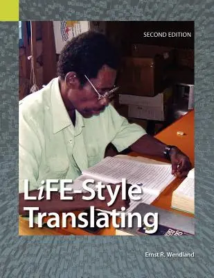 Životný štýl prekladu: Pracovné zošity pre prekladateľov Biblie, druhé vydanie - Life-Style Translating: A Workbook for Bible Translator's, Second Edition