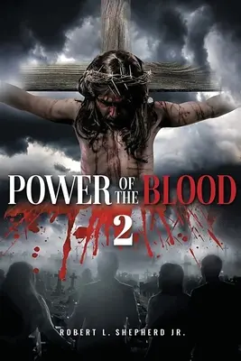 Moc krvi 2 - Power of the Blood 2