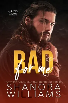 Zlá pre mňa: A Lords of Chaos Novel - Bad For Me: A Lords of Chaos Novel