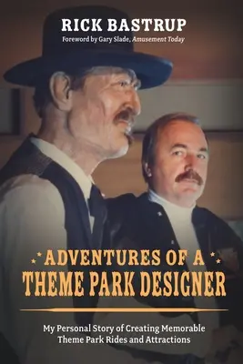Dobrodružstvá dizajnéra zábavného parku - Adventures of a Theme Park Designer