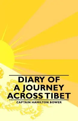 Denník z cesty naprieč Tibetom - Diary of a Journey Across Tibet