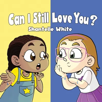 Môžem ťa stále milovať? - Can I Still Love You?