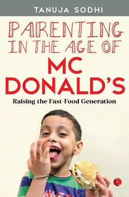 Rodičovstvo vo veku McDonald's - Parenting in the Age of McDonald's