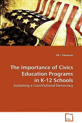 Význam programov občianskej výchovy v školách K-12 - The Importance of Civics Education Programs in K-12 Schools