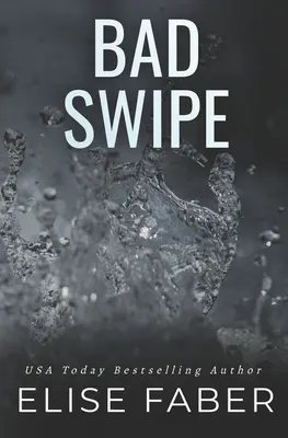 Zlé potiahnutie - Bad Swipe