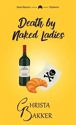 Smrť nahých dám: A clean cozy mystery with a bit of ooh-la-la - Death by Naked Ladies: A clean cozy mystery with a bit of ooh-la-la