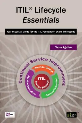 Základy životného cyklu ITIL - ITIL Lifecycle Essentials