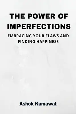 Sila nedokonalostí - The Power of Imperfections