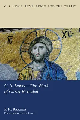 C.S. Lewis - Zjavené Kristovo dielo - C.S. Lewis--The Work of Christ Revealed