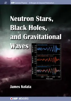 Neutrónové hviezdy, čierne diery a gravitačné vlny - Neutron Stars, Black Holes, and Gravitational Waves