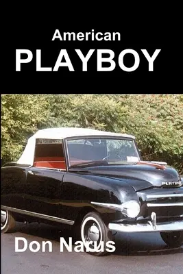 Americký Playboy - American Playboy