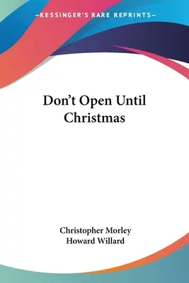 Neotvárajte až do Vianoc - Don't Open Until Christmas