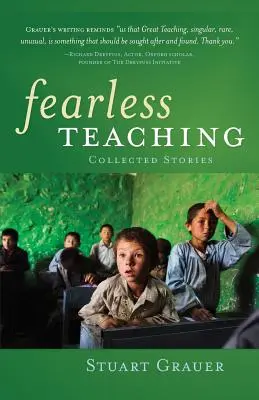 Nebojácne vyučovanie: Zborník príbehov - Fearless Teaching: Collected Stories