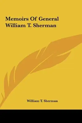 Spomienky generála Williama T. Shermana - Memoirs of General William T. Sherman