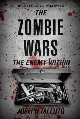 Zombie vojny: Nepriateľ vo vnútri - The Zombie Wars: The Enemy Within