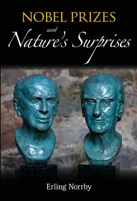 Nobelove ceny a prekvapenia prírody - Nobel Prizes and Nature's Surprises