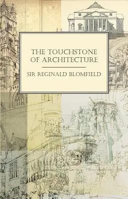 The Touchstone of Architecture (Pruhový kameň architektúry) - The Touchstone of Architecture