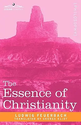 Podstata kresťanstva - The Essence of Christianity