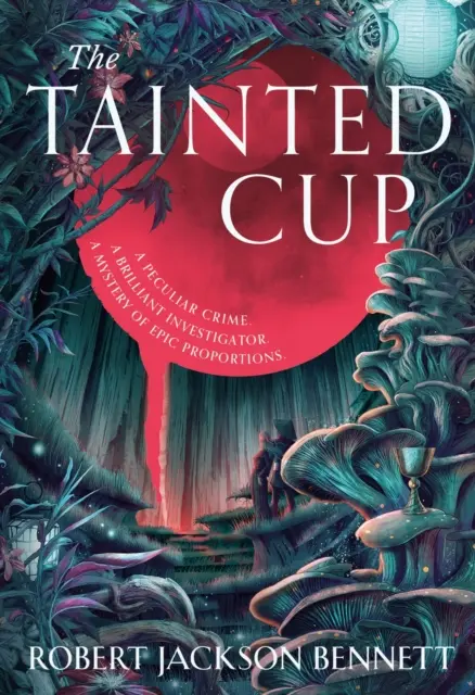 Skazený pohár - výnimočná fantasy záhada s klasickou detektívnou dvojicou - Tainted Cup - an exceptional fantasy mystery with a classic detective duo