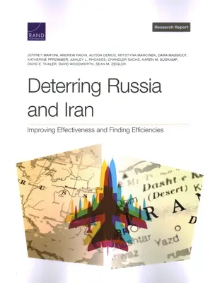 Odstrašenie Ruska a Iránu: Zvyšovanie účinnosti a hľadanie efektívnych riešení - Deterring Russia and Iran: Improving Effectiveness and Finding Efficiencies