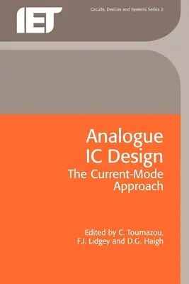 Analógový návrh integrovaných obvodov: Prúdový prístup (Current-Mode Approach) - Analogue IC Design: The Current-Mode Approach