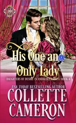 Jeho jediná dáma: Sladká historická regentská romanca - His One and Only Lady: A Sweet Historical Regency Romance