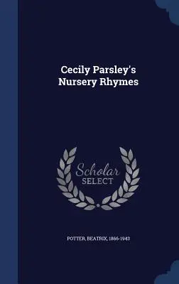 Rýmovačky Cecily Parsleyovej - Cecily Parsley's Nursery Rhymes